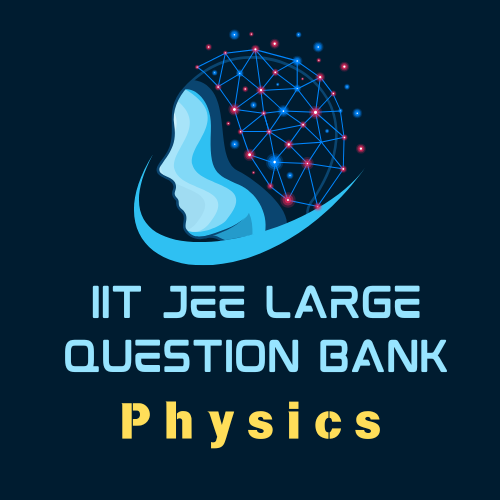 IIT JEE - Physics Question Bank