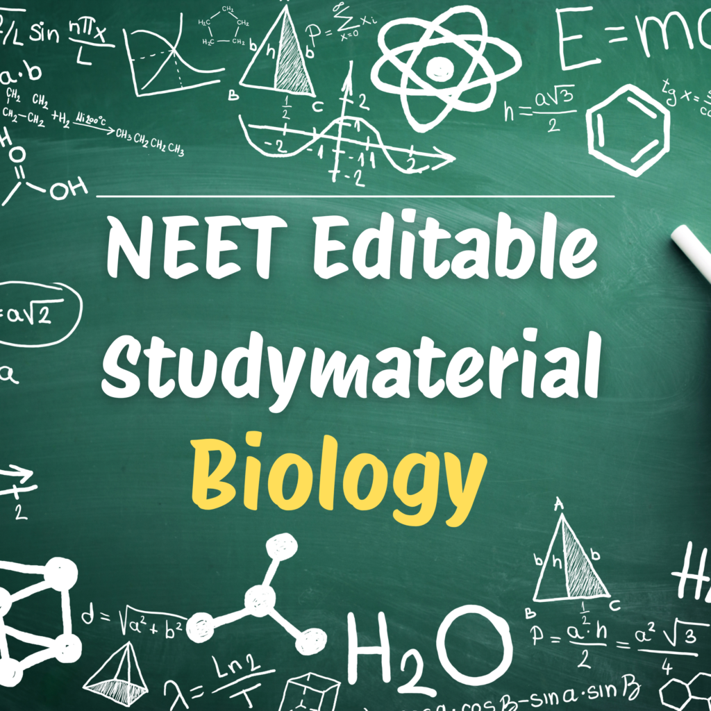NEET - Biology Editable Material - IIT JEE | NEET | IAS | IES | GATE ...