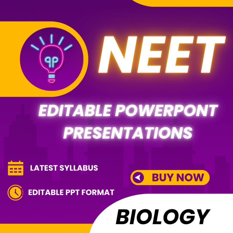 NEET - Biology Editable Powerpoint Presentation