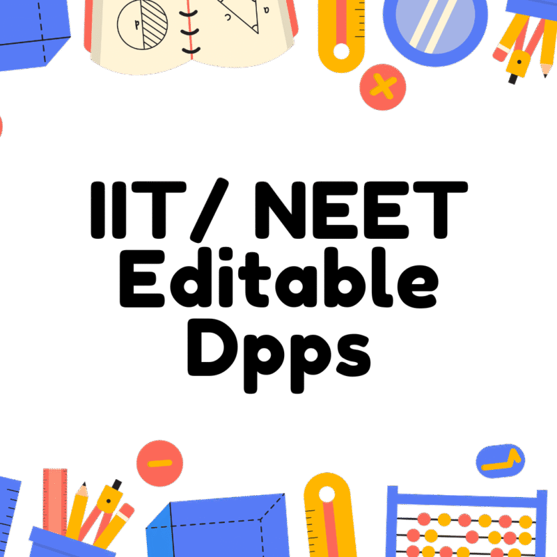 NEET - Editable Dpps