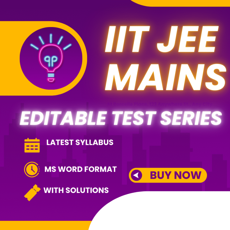 IIT JEE Mains- PC Full Test Series