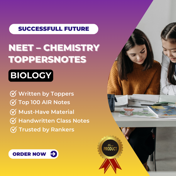 NEET - Biology ToppersNotes