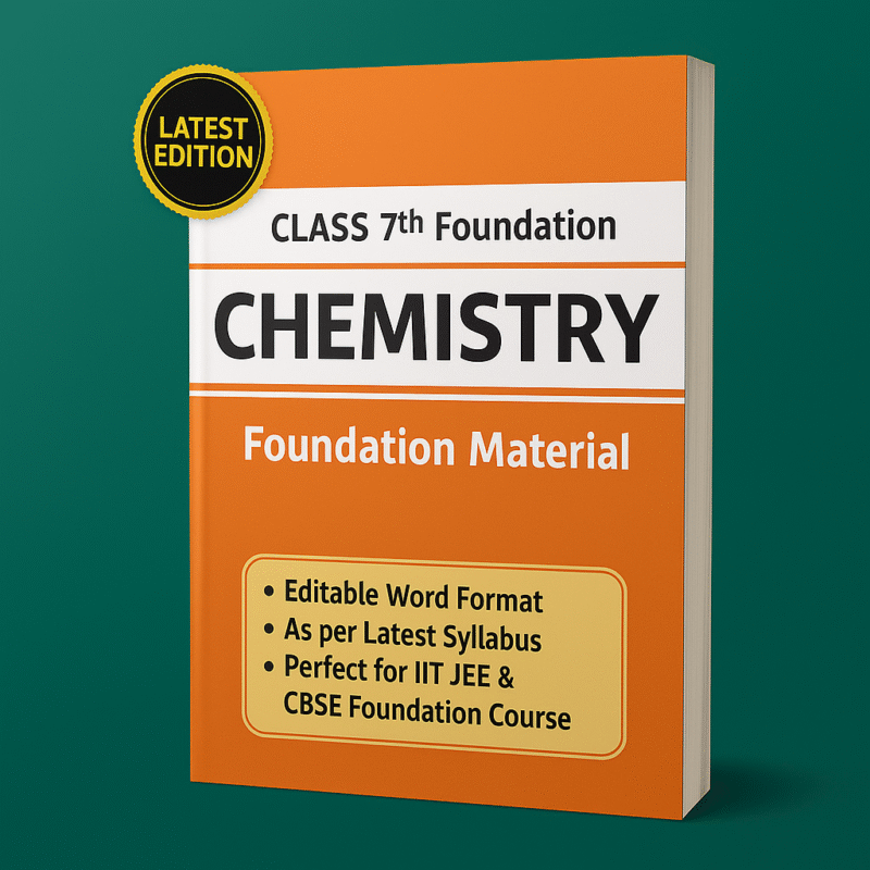 Class 7th Foundation Course - Chemistry