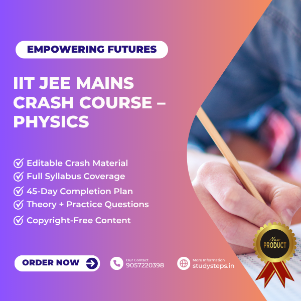 IIT JEE Mains Crash Course - Physics