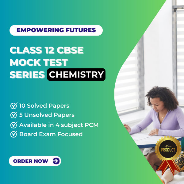 Class 12 CBSE Mock Test Series - Chemistry